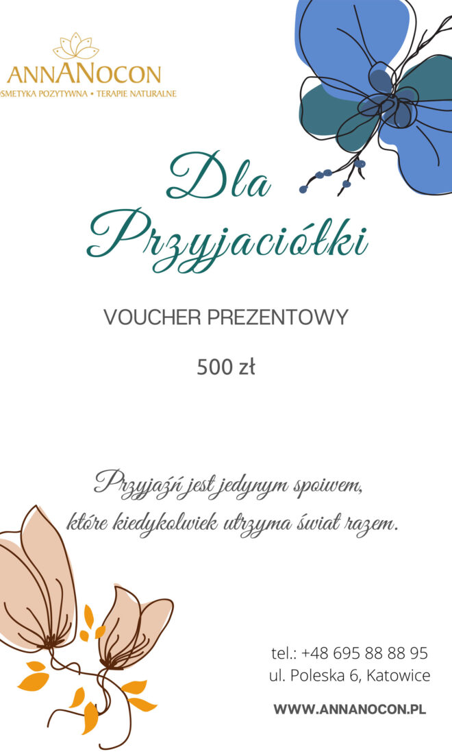 Voucher Prezentowy - Dla Przyjaciółki 500 zł - ANNANOCON Kosmetyka Pozytywna